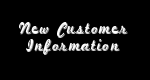 New Customer Info