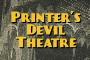 Printer�s Devil Theatre