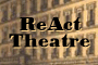 ReAct Theatre