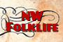 NW Folklife