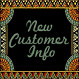 New Customer Info